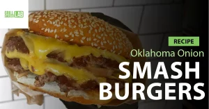 Read More About The Article Oklahoma Onion Smash Burgers